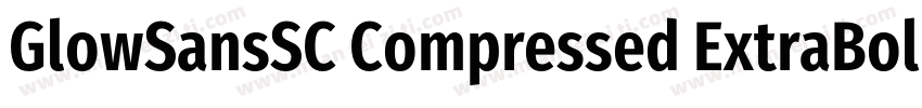 GlowSansSC Compressed ExtraBoldotf字体转换
